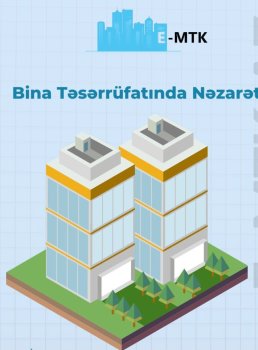 E-MTK – Mənzil İdarəçiliyində Yeni Dövr Başlayır!