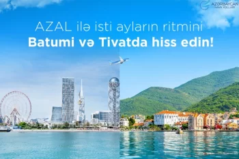 ✈️ AZAL-dan yay sürprizi: Yeni kurort istiqamətləri açılır!