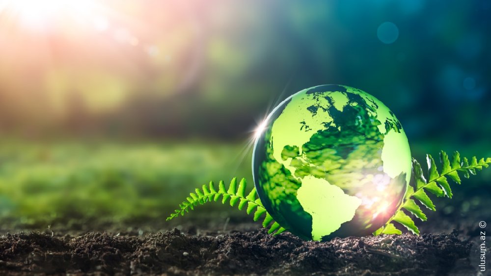 15 may — Beynəlxalq İqlim Günüdür (International Day of Climate) - FOTO