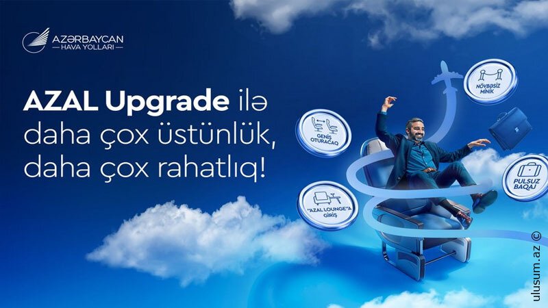 AZAL sərnişinlər üçün “Upgrade” proqramını istifadəyə verdi