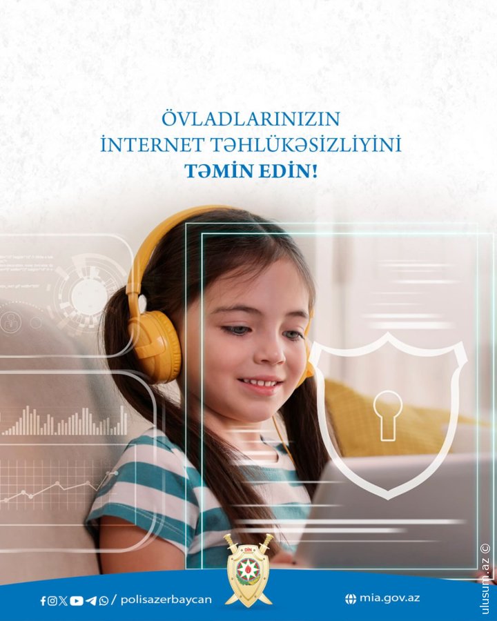 DİN valideynlərə çağırış etdi: Övladlarınızın internet təhlükəsizliyinə diqqət yetirin