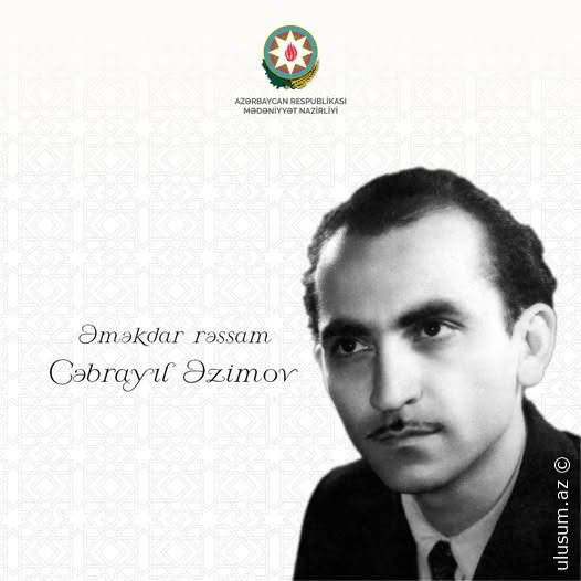 Kadrlar Arxasında Qalan Rəngli Dünyalar – Cəbrayıl Əzimov