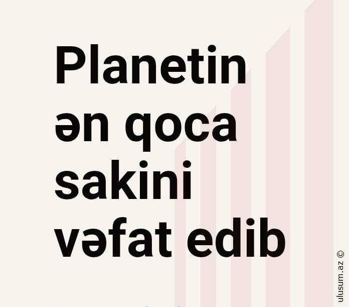 Dünyanın ən yaşlı sakini İna Lukas 116 yaşında vəfat edib