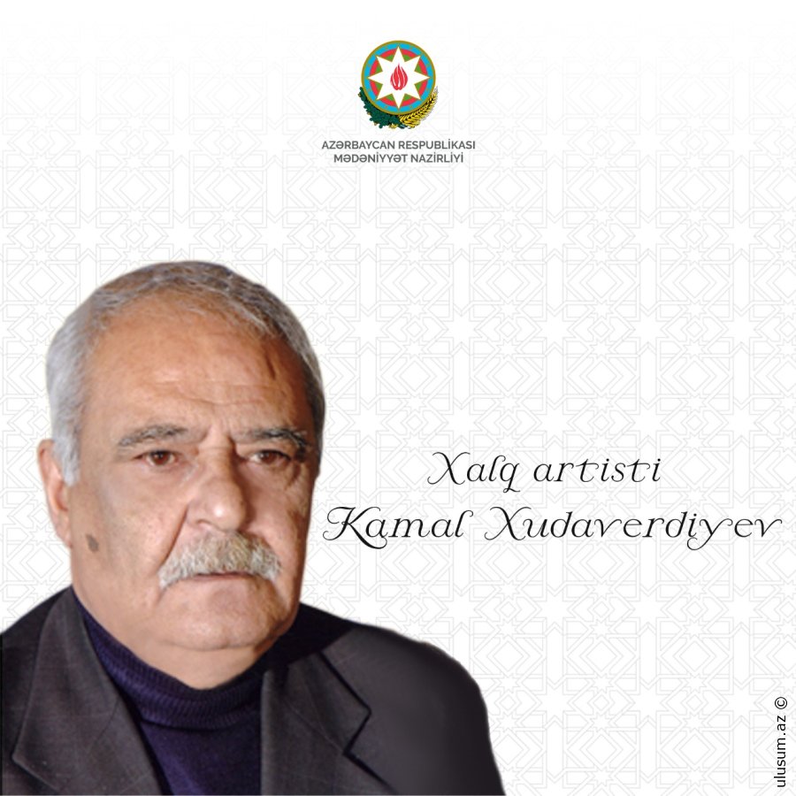 Xalq artisti Kamal Xudaverdiyevin anadan olmasının 87 ili tamam olur - VİDEO