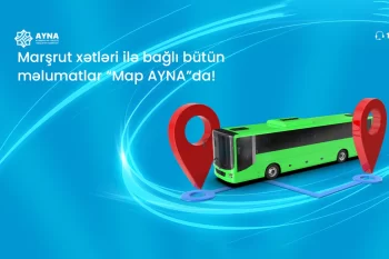 İctimai nəqliyyatda yeni dövr: “Map AYNA” sistemi təkmilləşdirildi