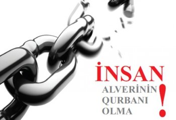 Bugün, 6 may - İnsan Alverinə Qarşı Mübarizə Günüdür