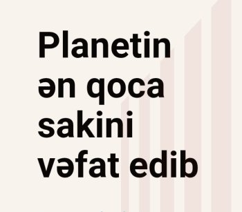 Dünyanın ən yaşlı sakini İna Lukas 116 yaşında vəfat edib