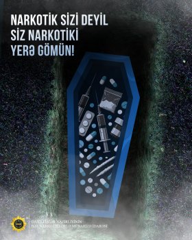 Narkotik sizi deyil, siz onu yerə gömün!