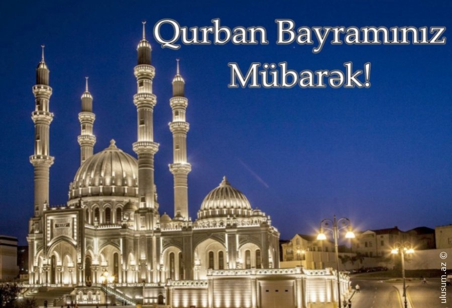 Qurban Bayramı sevincini paylaşırıq: 4 günlük tətil başladı