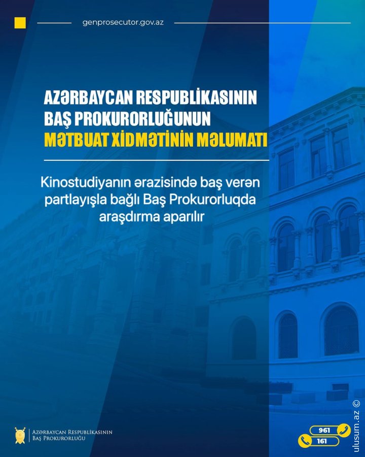 Bakıda kinostudiyada PARTLAYIŞ – Araşdırma aparılır - VİDEO