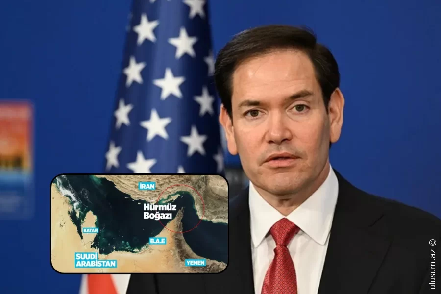 Rubio deyir ki, İranın Hörmüz Boğazını bağlaması bütün dünyaya təsir edər