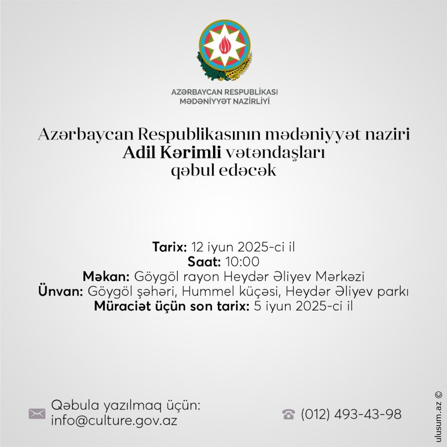 Mədəniyyət naziri Adil Kərimli Göygöldə vətəndaşları qəbul edəcək