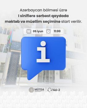Məktəb və müəllim seçiminə start verildi – Elektron qəbul başladı!
