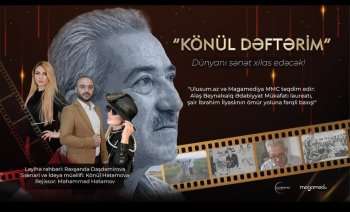 "Könül Dəftərim" Sənədli filmi YouTube kanalımızda TEZLİKLƏ