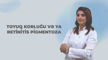Toyuq korluğu və ya retinitis pigmentoza
