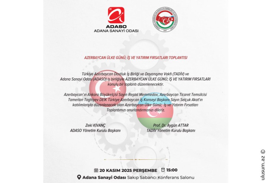Adana şəhərində Azərbaycanın investisiya imkanları təqdim olunacaq