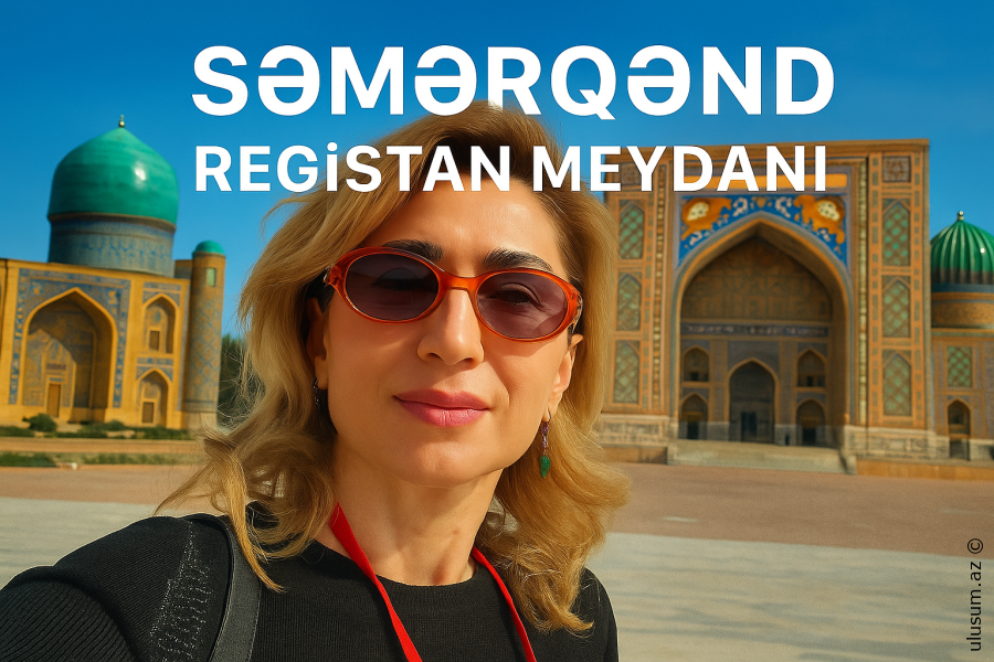 Səmərqənd – Registan Meydanı   VİDEO