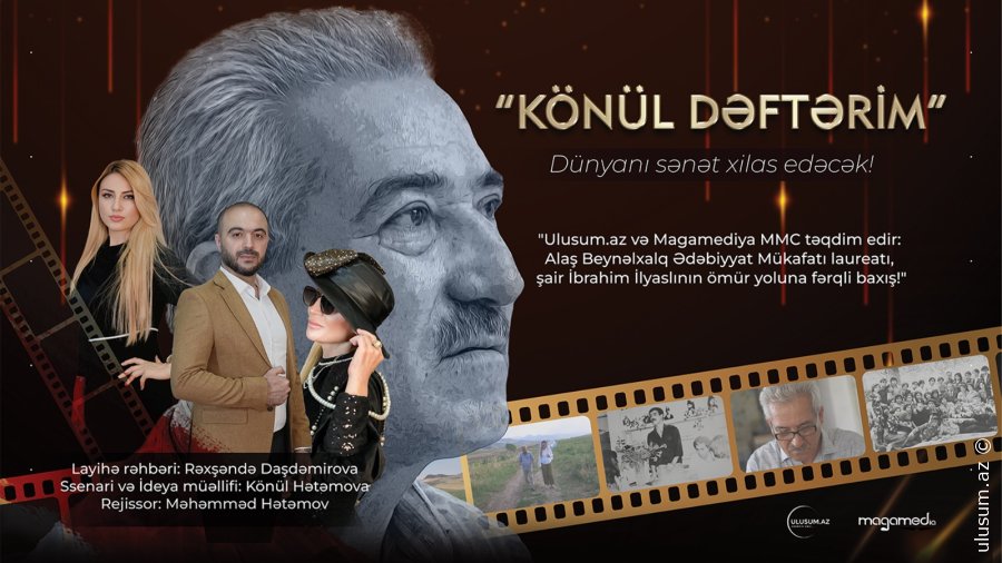 “Könül Dəftərim” — yaddaşımızı yaşadan sənədli film VİDEO