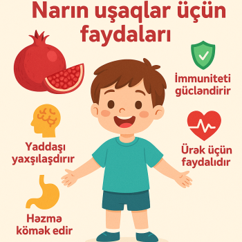 Narın uşaqlar üçün faydaları