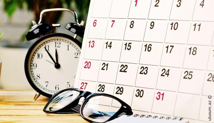 Azərbaycanda bu tarixlərdə İŞ OLMAYACAQ