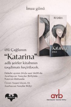 "Katarina" kitabının təqdimatı və imza günü keçiriləcək