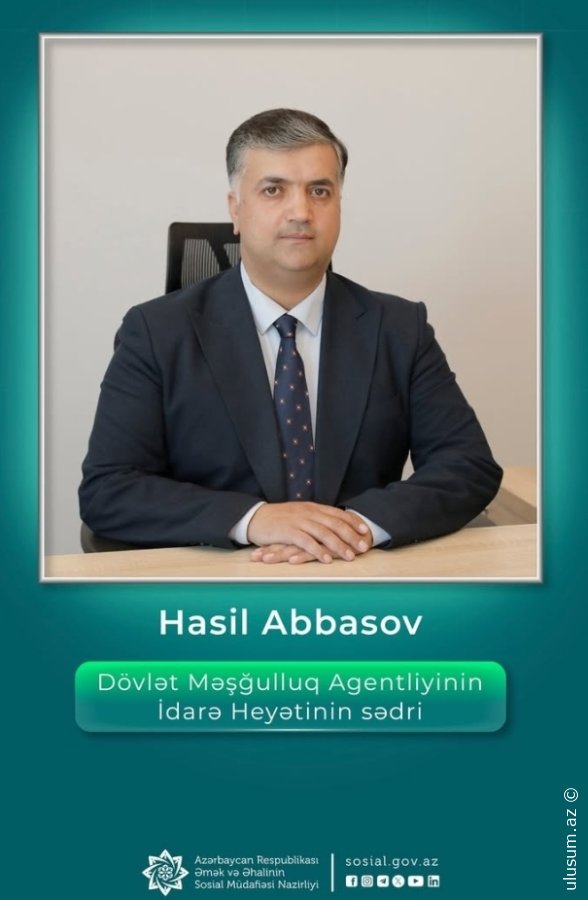 Dövlət Məşğulluq Agentliyinə yeni sədr təyin edilib