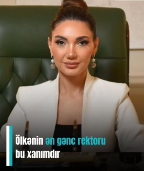 Azərbaycanda ən gənc rektor