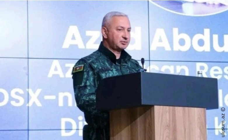 General-mayor Azad Abdullayev yüksək vəzifəyə təyin edildi