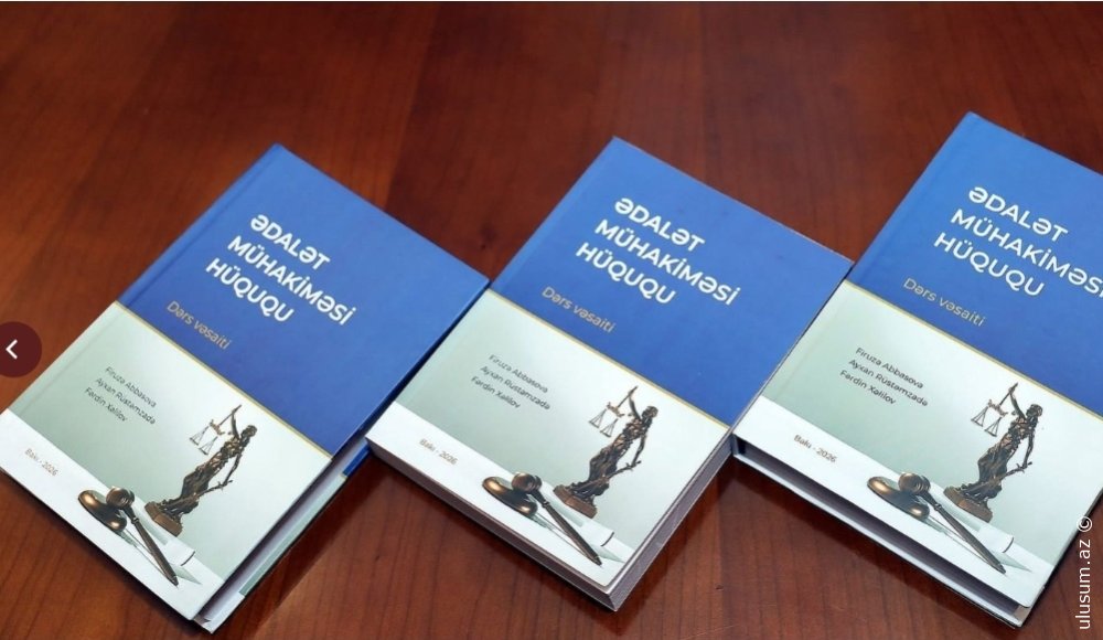 “Ədalət mühakiməsi hüququ” adlı dərs vəsaiti çap olunub